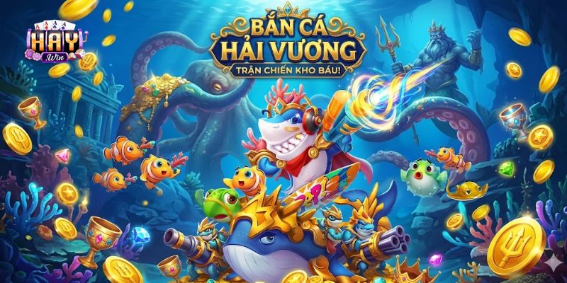Sơ lược về game bắn cá Hải Vương tại Haywin
