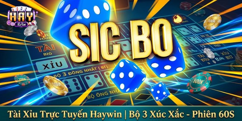 Tìm hiểu bộ môn tài xỉu trực tuyến Haywin